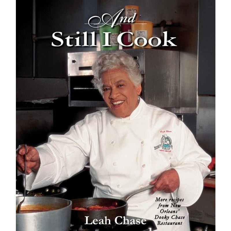 And Still I Cook by Chase, Leah