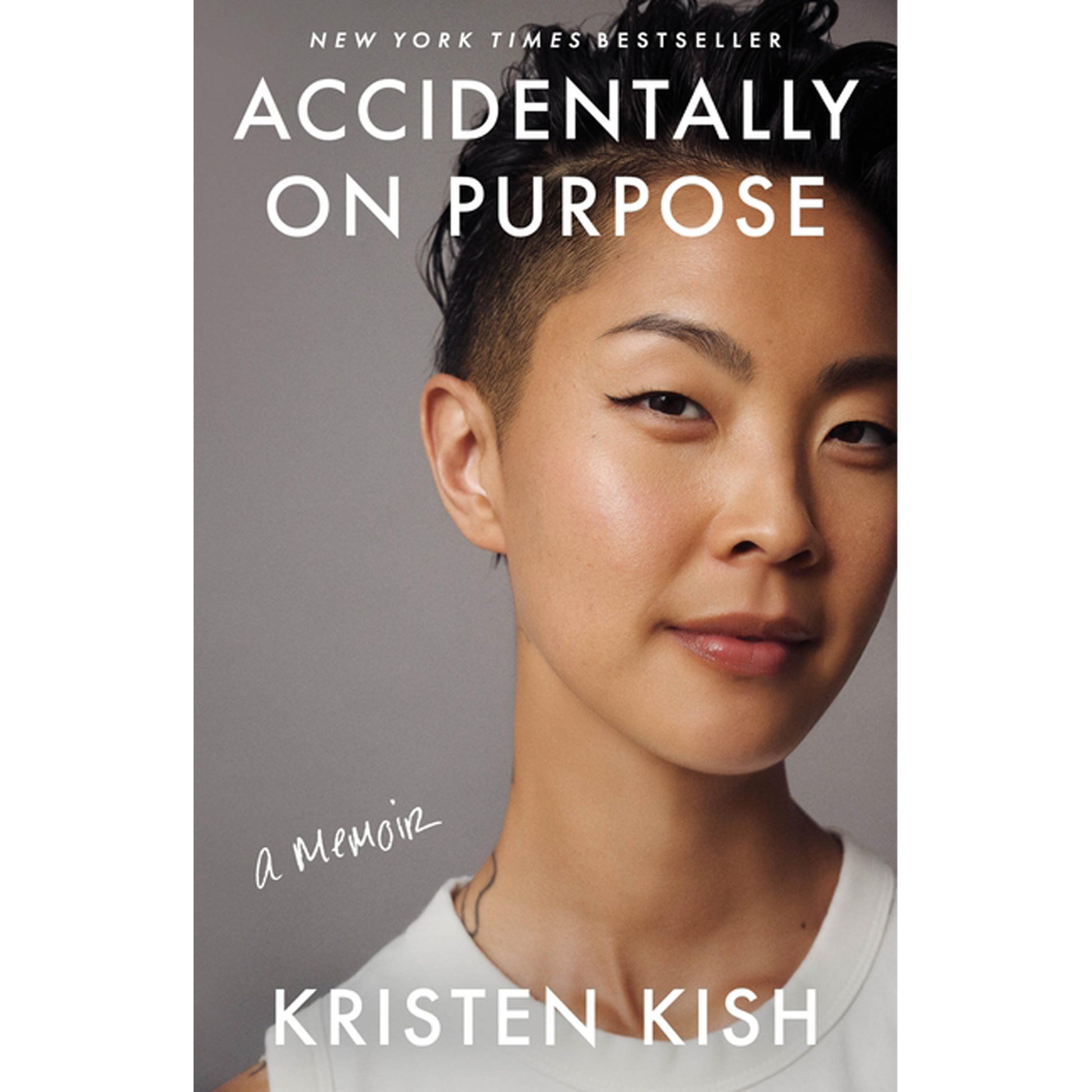 Accidentally on Purpose by Kish, Kristen